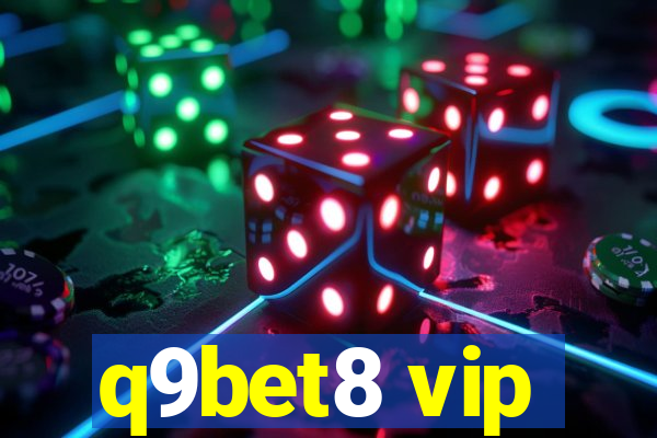 q9bet8 vip